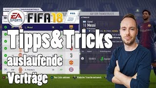 FIFA 18 Tipps amp Tricks auslaufende Verträge  Tutorial Vorverträge  ablösefreie Transfers Karriere [upl. by Kandy]