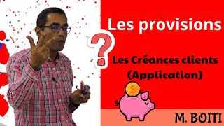 les provisions les créances clients application [upl. by Akitan]