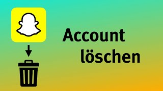 Snapchat Account Löschen 2021  So Geht´s 4K [upl. by Trinee]