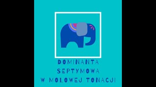 Dominanta septymowa w molowej tonacji [upl. by Sirtimid]