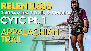 Relentless 7400 Miles 3 Trails 1 Year Pt 1 Appalachian Trail What is a ThruHike [upl. by Jimmy]