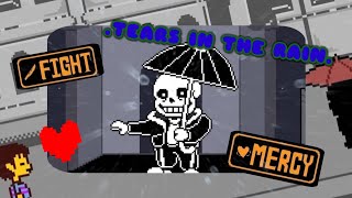 Tears in the Rain Sans fight Cattat200 Attempt [upl. by Ettenrahc]