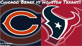 Chicago Bears vs Houston Texans Live Stream And Hanging Out [upl. by Ahgiel]