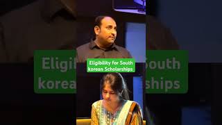 Eligibility for South korean Scholarships  shorts southkorea southkoreafacts scholarship [upl. by Karissa224]