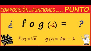 COMPOSICIÓN de FUNCIONES evaluada en un PUNTO Paso a paso Ejemplos y ejercicios resueltos [upl. by Atinav]