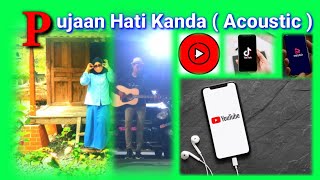 Pujaan Hati Kanda Acoustic [upl. by Christmas177]