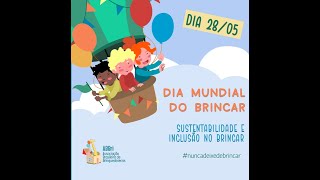 Dia Mundial do Brincar 2024  ABBri [upl. by Fontes22]