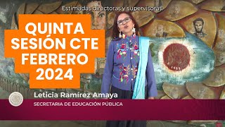 MENSAJE SECRETARIA Quinta Sesión del CTE Supervisoras Supervisores Directoras Directores [upl. by Artenek]