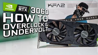 How to Overclock and Undervolt the RTX 3060 12GB  GPU Settings Tutorial Guide [upl. by Vaios]