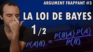 LA LOI DE BAYES 12  Argument frappant 3 [upl. by Klarrisa]