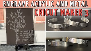 How to Engrave Acrylic and Metal with the Cricut Maker 3 Engraving Tool  Cricut Maker Series [upl. by Mansur]