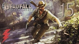 Deadfall Adventures Прохождение На Русском 15 — Гробницы майя [upl. by Mori292]