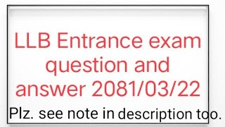 LLB Entrance question and answer 20810322 । कृपया description मा हेर्नुहोला केहीमा फरक option छन् [upl. by Ydorb]