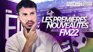 🎮 Les Premières Nouveautés FM22 1  Football Manager 2022 [upl. by Auj681]