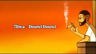 7LIWA  Douwi Douwi Official Lyrics Video [upl. by Uon]