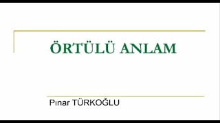 Örtülü Anlam [upl. by Aderf]