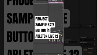 Dedicated project sample rate button in Ableton Live 12 tutorial [upl. by Idisahc]