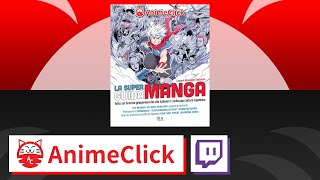 Presentiamo la Super Guida Manga di AnimeClick  AnimeClick Live [upl. by Barayon441]