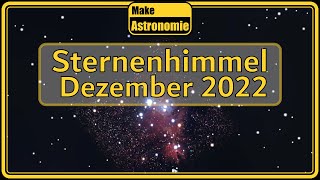 Sternenhimmel Dezember 2022  Sternbilder Planeten Astronomie [upl. by Butcher712]