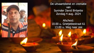 De uitvaartdienst en crematie van Surinder David Birtantie Zondag 4 aug 2024 [upl. by Farrand]