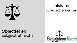 Objectief en subjectief recht [upl. by Adriena]