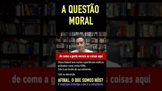 A questão moral Shorts [upl. by Coretta672]