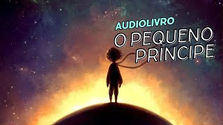 O Pequeno Príncipe de Antoine de SaintExupéry  Audiobook [upl. by Sil679]