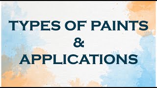 Different types of paints and applications [upl. by Dlanod]