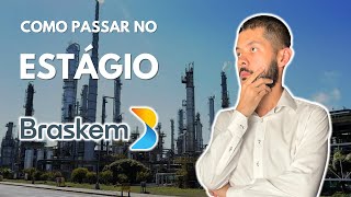 COMO PASSAR NO ESTÁGIO BRASKEM 2024 [upl. by Dyrrej]