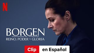 Borgen Reino poder y gloria Temporada 1 Clip  Tráiler en Español  Netflix [upl. by Teodorico475]