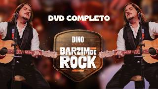 DINO  Barzim de Rock  DVD Completo [upl. by Blackburn]