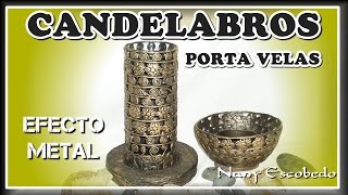 CANDELABROS O PORTA VELAS EFECTO METAL [upl. by Ecydnac790]