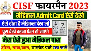 CISF Fireman Medical Admit Card 2023  CISF Fireman Medical Details 2023  CISF Fireman Medical List [upl. by Magbie]