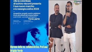 Villa La Colombaia in Forio Nuovo marchio e rassegna estiva 2024  Terza parte [upl. by Germayne285]