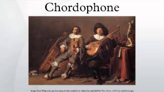 Chordophone [upl. by Egroej30]