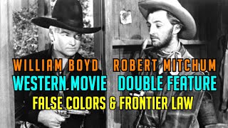 Hopalong Cassidy Double Feature Free Western Movies William Boyd Robert Mitchum Andy Clyde WOW [upl. by Einwahs]