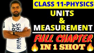 UNITS AND MEASUREMENT  CBSE 11 PHYSICS  FULL CHAPTER 1  IN 1 SHOT [upl. by Lerej]