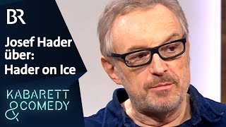 Josef Hader über quotHader on Icequot  BR Kabarett amp Comedy [upl. by Aikcir]