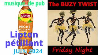 musique pub Lipton pétillant juin 2024 [upl. by Mendez522]