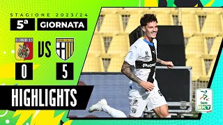 Catanzaro vs Parma 05  Il Parma vince nettamente al Ceravolo  HIGHLIGHTS SERIE BKT 2023  2024 [upl. by Newton273]