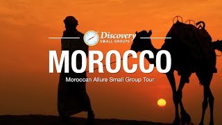 Escorted Discovery Tour of Morocco [upl. by Durrace]