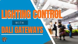 Lighting control with DALI Gateways [upl. by Debee]