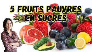 5 fruits pauvres en sucres [upl. by Rona]