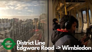 District line Full Journey Edgeware Road  Wimbledon [upl. by Aierdna]