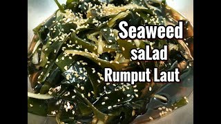 Seaweed saLadSaLad Rumput Laut [upl. by Lesoj]