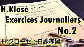 HKlosé：Exercices Journaliers No2 [upl. by Sanalda]