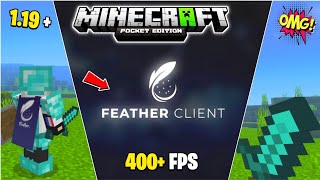 ❤️ Finally Feather Client For Minecraft Pe  Feather Client For MCPE 119  Best Client FPS Boost [upl. by Kobi]