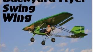 Backyard Flyer Swing Wing part 103 legal ultralight aircraft from Valley Engineering [upl. by Jeroma]