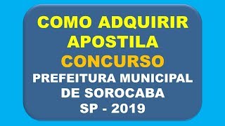 Baixar Apostila Concurso Prefeitura Municipal de Sorocaba 2019 [upl. by Sexela]