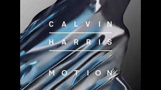 Calvin Harris  Motion [upl. by Niela]